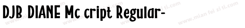 DJB DIANE Mc cript Regular字体转换
